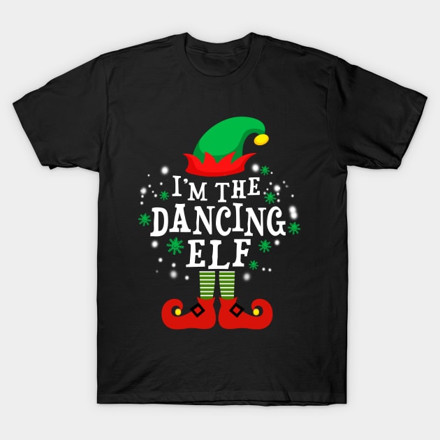 I'm The Dancing Elf funny Christmas T-Shirt by DexterFreeman